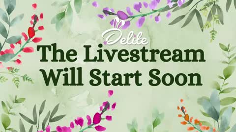 DeLite  Next stream on Wednesday or Thurdsay  online show from May 8, 2026, 8:30 am