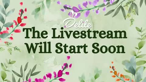 DeLite  Next stream on Wednesday or Thurdsay  online show from May 21, 2026, 7:59 am