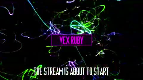 Vex Ruby online show from July 19, 2026, 12:03 am