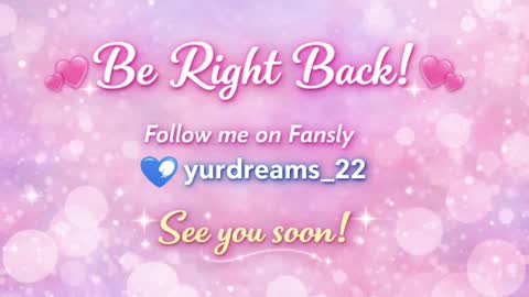 yurdreams_22 online show from July 3, 2026, 3:24 am